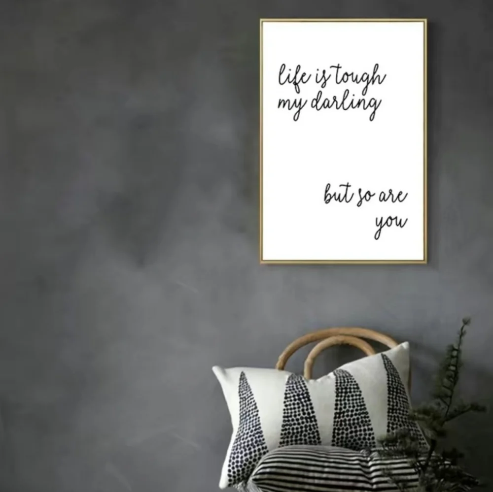 Life is Tough My Darling, but so are You' Wall Decor - Picture 5 of 7